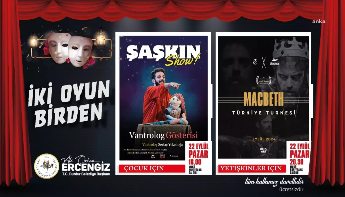 Burdur’da Kültür Etkinlikleri: ‘Şaşkın Show’ ve ‘Macbeth’ Gösterimleri